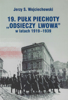 19 Pułk Piechoty Odsieczy Lwowa w latach 1919 - 1930