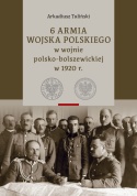 6 Armia Wojska Polskiego w wojnie polsko-bolszewickiej w 1920 r. tom I i II - kpl.
