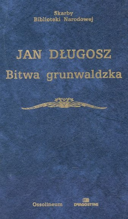 Bitwa grunwaldzka - Jan Długosz