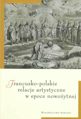 Francusko-polskie relacje artystyczne w epoce nowożytnej