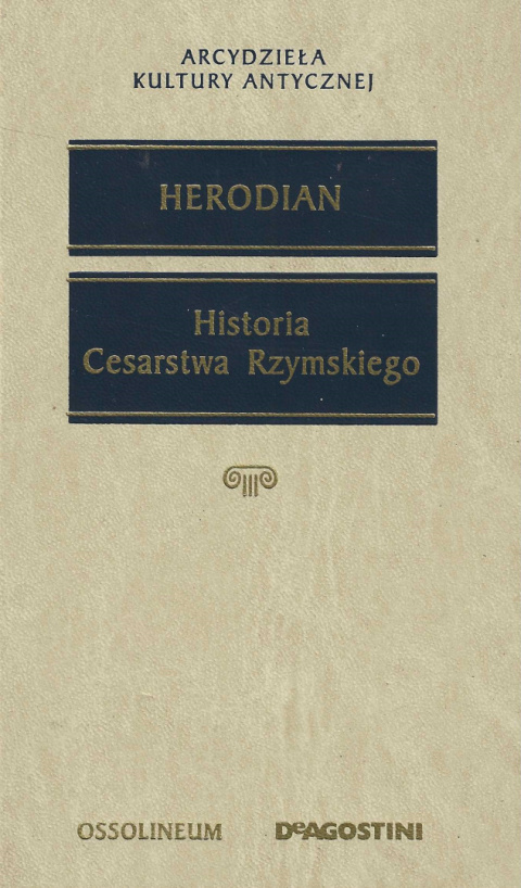 Herodian Historia Cesarstwa Rzymskiego