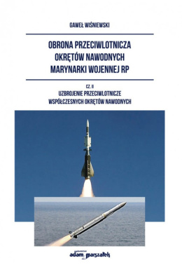 Obrona przeciwlotnicza okrętów nawodnych marynarki wojennej RP Część II