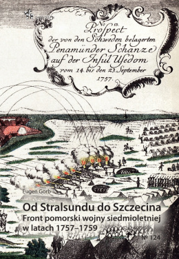 Od Stralsundu do Szczecina. Front pomorski wojny siedmioletniej w latach 1757–1759