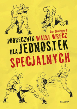 Podręcznik walki wręcz dla jednostek specjalnych