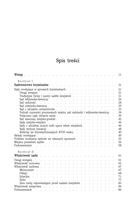 Proces kryminalny w miastach Małopolski XVI - XVIII wieku Proces kryminalny w miastach Małopolski XVI - XVIII wieku