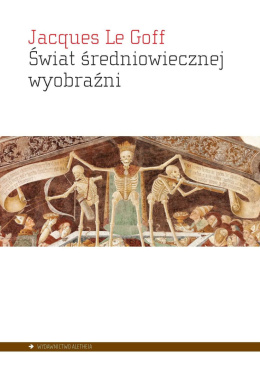 Świat średniowiecznej wyobraźni