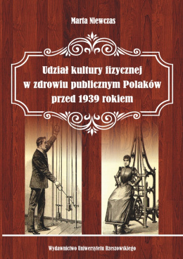 Udział kultury fizycznej w zdrowiu publicznym Polaków przed 1939 rokiem