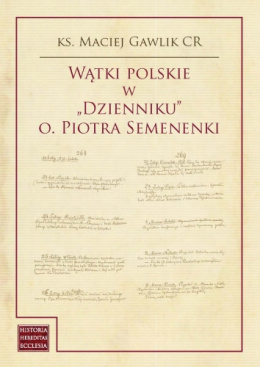 Wątki polskie w Dzienniku o. Piotra Semenenki