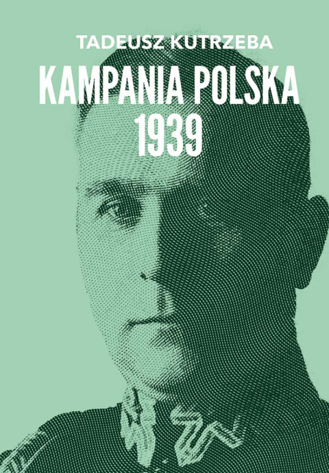 Wojna bez walnej bitwy. Kampania polska 1939