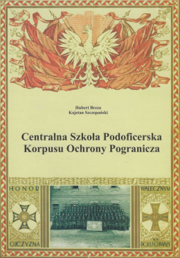 Centralna Szkoła Podoficerska Korpusu Ochrony Pogranicza