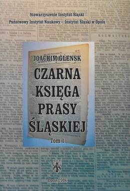 Czarna księga prasy śląskiej Tom 1 i 2 - komplet