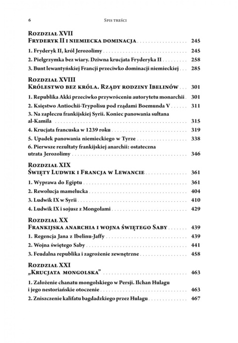 Historia wypraw krzyżowych i frankijskiego Królestwa Jerozolimy Tom III. Muzułmańska monarchia i frankijska anarchia Historia wypraw krzyżowych i frankijskiego Królestwa Jerozolimy Tom III. Muzułmańska monarchia i frankijska anarchia