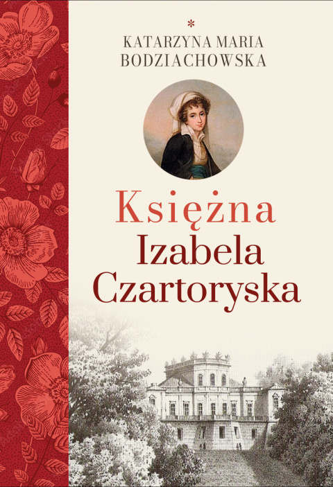 Księżna Izabela Czartoryska Części 1 -3 komplet