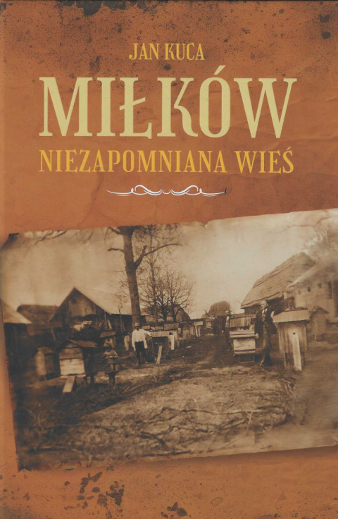 Miłków. Niezapomniana wieś