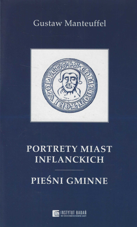 Portrety miast inflanckich. Pieśni Gminne Portrety miast inflanckich. Pieśni Gminne