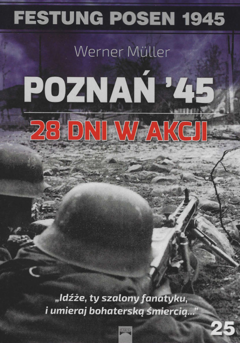 Poznań '45. 28 dni w akcji