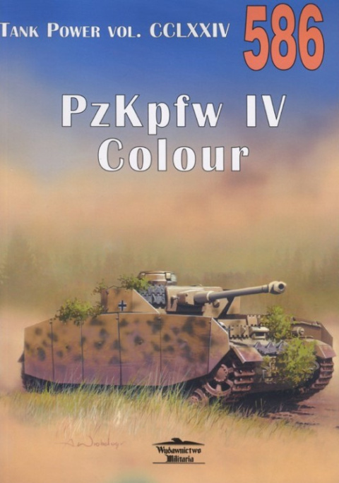 PzKpfw IV Colour Tank Power nr 586. Malowanie i oznakowanie czołgów PzKpfw IV Sd Kfz 161