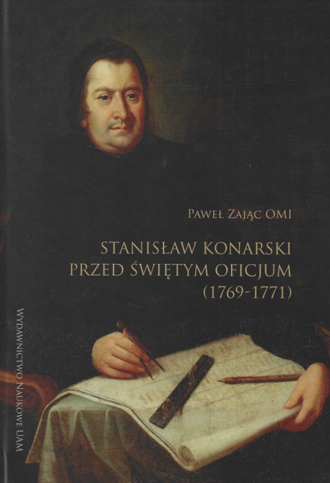 Stanisław Konarski przed Świętym Oficjum (1769 - 1771) Stanisław Konarski przed Świętym Oficjum (1769 - 1771)