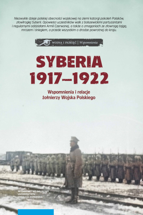 Syberia 1917–1922 we wspomnieniach i relacjach żołnierzy Wojska Polskiego