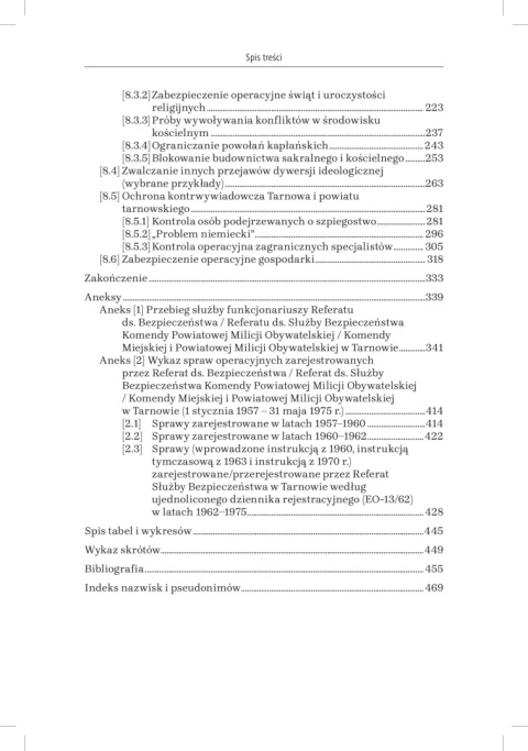 Tarnowska bezpieka (1957-1975). Struktura organizacyjna - obsada personalna - najważniejsze obszary działania Tarnowska bezpieka (1957-1975). Struktura organizacyjna - obsada personalna - najważniejsze obszary działania