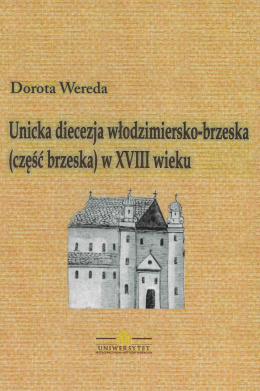 Unicka diecezja włodzimiersko-brzeska (część brzeska) w XVIII wieku