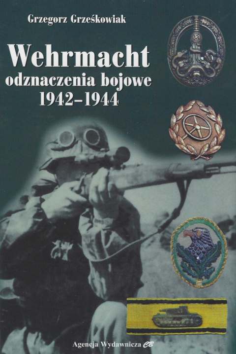 Wehrmacht. Odznaczenia bojowe 1942 - 1944