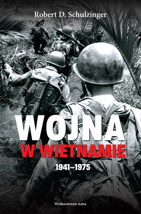 Wojna w Wietnamie 1941 - 1975 Wojna w Wietnamie 1941 - 1975