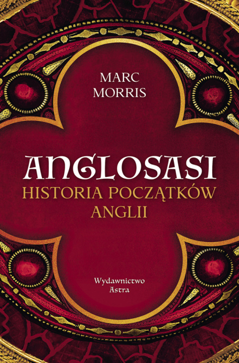 Anglosasi. Historia początków Anglii Anglosasi. Historia początków Anglii