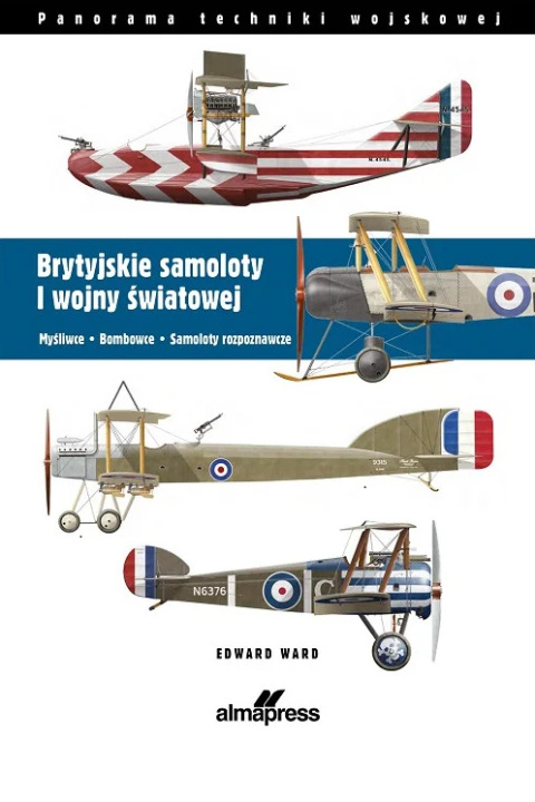 Brytyjskie samoloty I wojny światowej Brytyjskie samoloty I wojny światowej