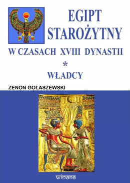Egipt starożytny w czasach XVIII dynastii. Władcy