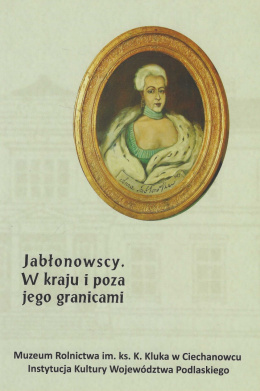 Jabłonowscy. W kraju i poza jego granicami