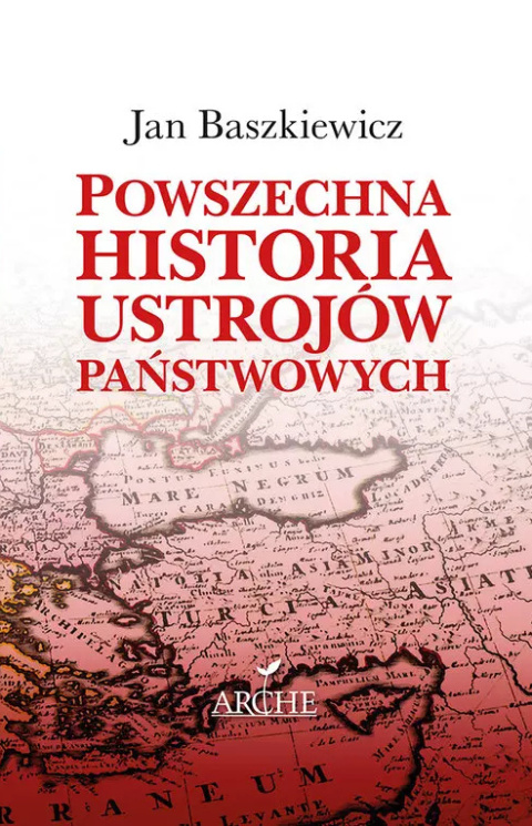 Powszechna historia ustrojów państwowych Powszechna historia ustrojów państwowych