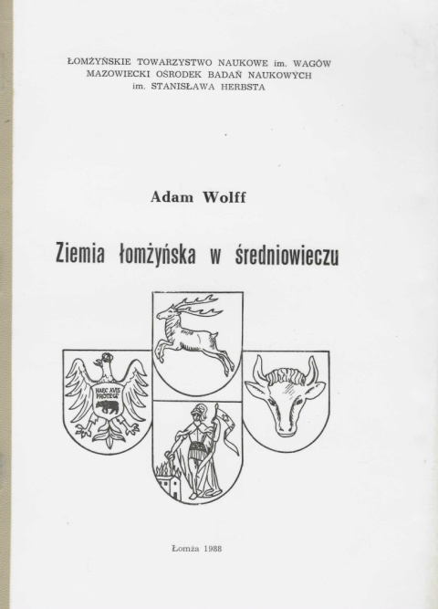 Ziemia łomżyńska w średniowieczu Ziemia łomżyńska w średniowieczu