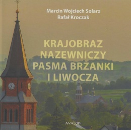 Krajobraz nazewniczy Pasma Brzanki i Liwocza