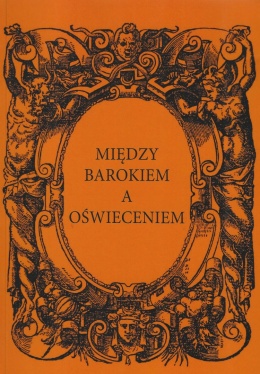Między barokiem a oświeceniem. Czasy Rozbiorów