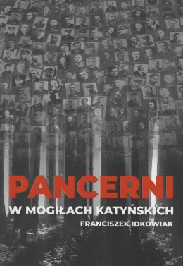Pancerni w Mogiłach Katyńskich