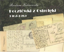 Pocztówki z Ostrołęki 1902 - 1989. Katalog wystawy