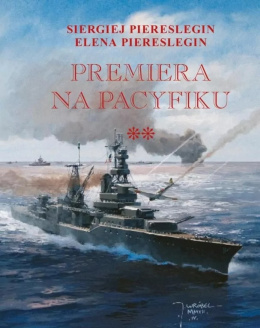 Premiera na Pacyfiku Tom 2