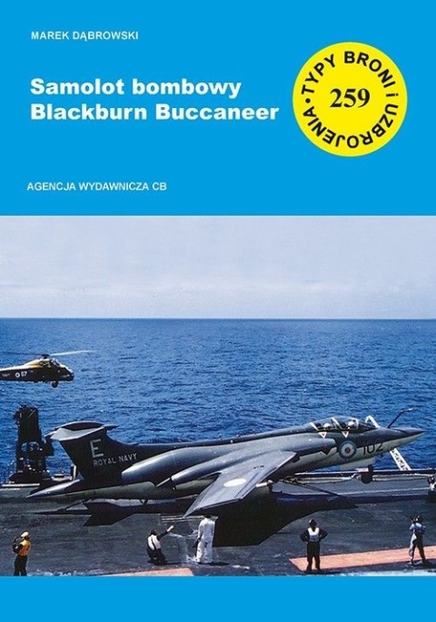 Samolot bombowy Blackburn Buccaneer TBiU 259 Samolot bombowy Blackburn Buccaneer TBiU 259