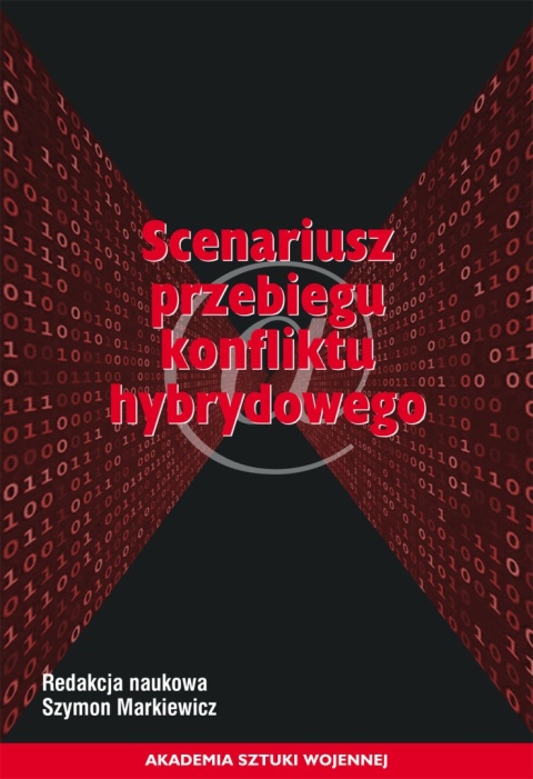 Scenariusz przebiegu konfliktu hybrydowego Scenariusz przebiegu konfliktu hybrydowego