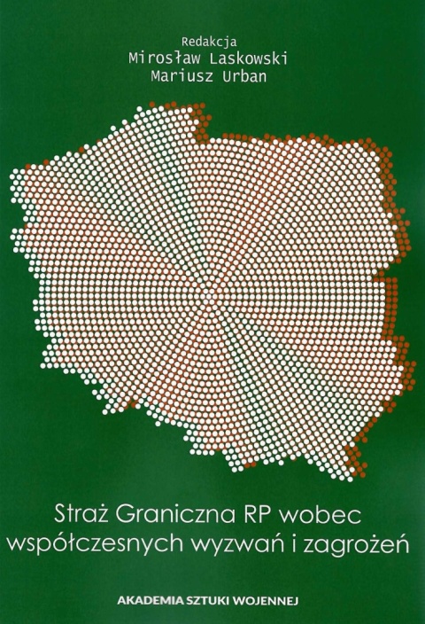 Straż Graniczna RP wobec współczesnych wyzwań i zagrożeń