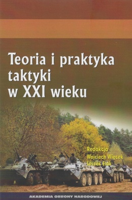 Teoria i praktyka taktyki w XXI wieku