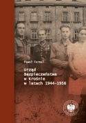 Urząd Bezpieczeństwa w Krośnie w latach 1944 - 1956