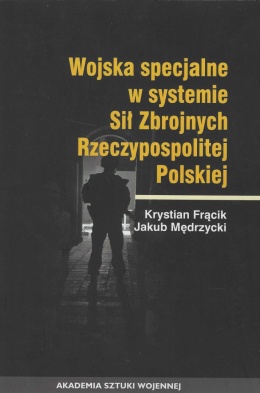 Wojska specjalne w systemie Sił Zbrojnych Rzeczypospolitej Polskiej