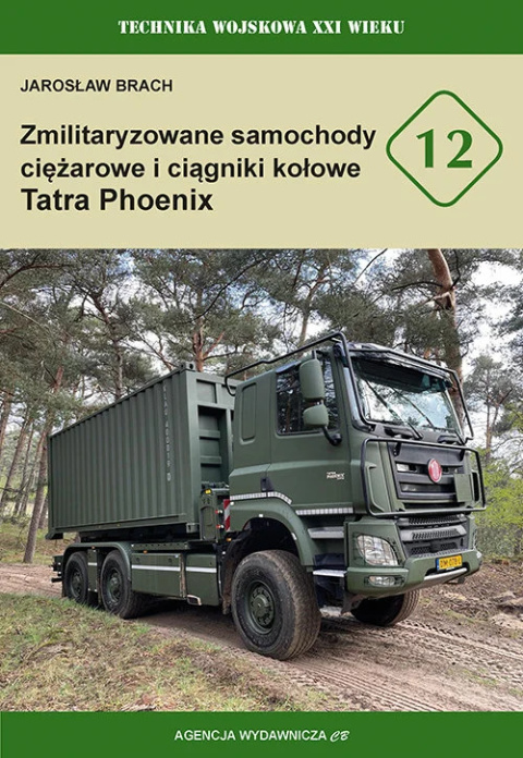 Zmilitaryzowane samochody ciężarowe i ciągniki kołowe Tatra Phoenix Zmilitaryzowane samochody ciężarowe i ciągniki kołowe Tatra Phoenix