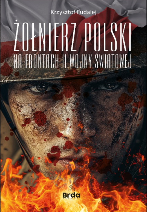 Żołnierz polski na frontach II wojny światowej Żołnierz polski na frontach II wojny światowej