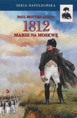 1812 Marsz na Moskwę