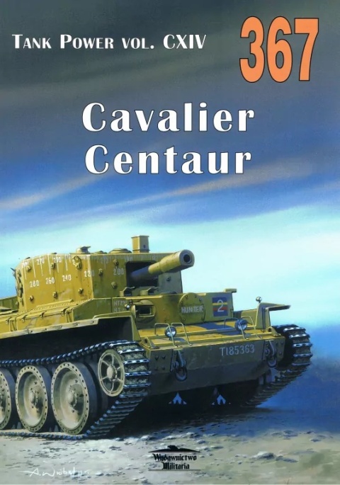 Cavalier. Centaur. Tank Power. Vol. CXIV 367 Cavalier. Centaur. Tank Power. Vol. CXIV 367
