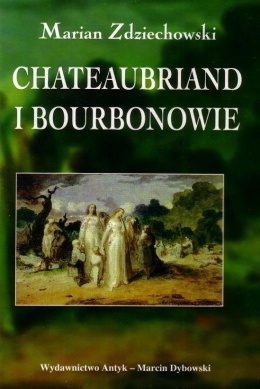 Chateaubriand i Bourbonowie