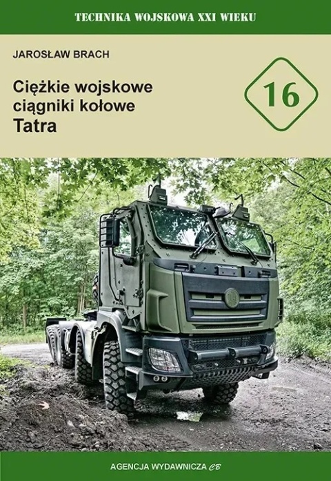 Ciężkie wojskowe ciągniki kołowe Tatra – nowoczesne pojazdy transportowe dla armii Ciężkie wojskowe ciągniki kołowe Tatra – nowoczesne pojazdy transportowe dla armii